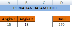 2 Cara Mudah Perkalian Angka Dalam Microsoft Excel